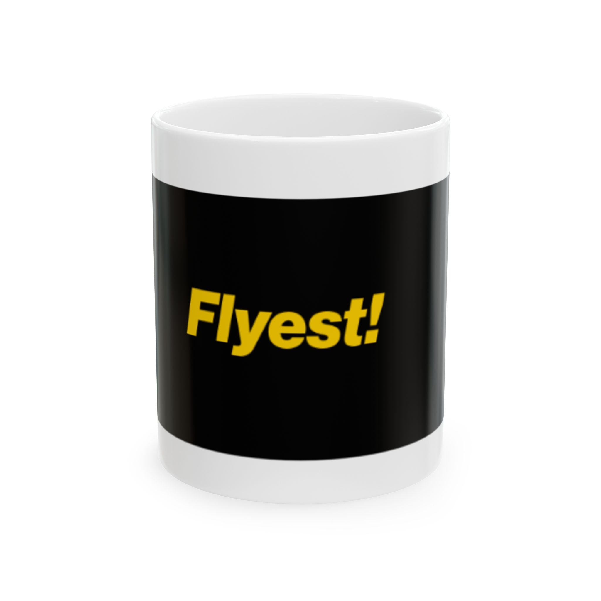 Flyest! Ceramic Mug — Bold Yellow Text on Black Coffee Cup (11oz & 15oz)
