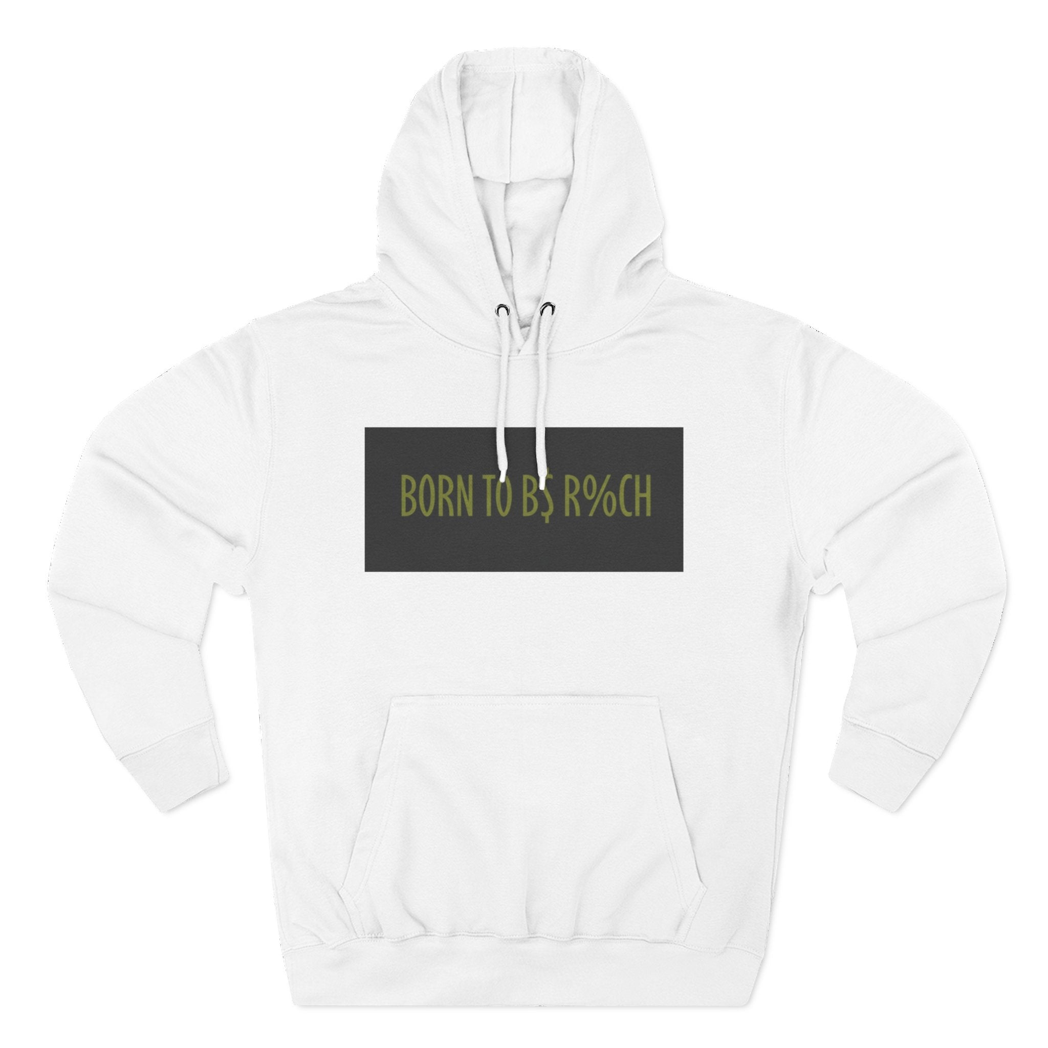 Born to Be Rich Hoodie - Graphic Fleece Pullover