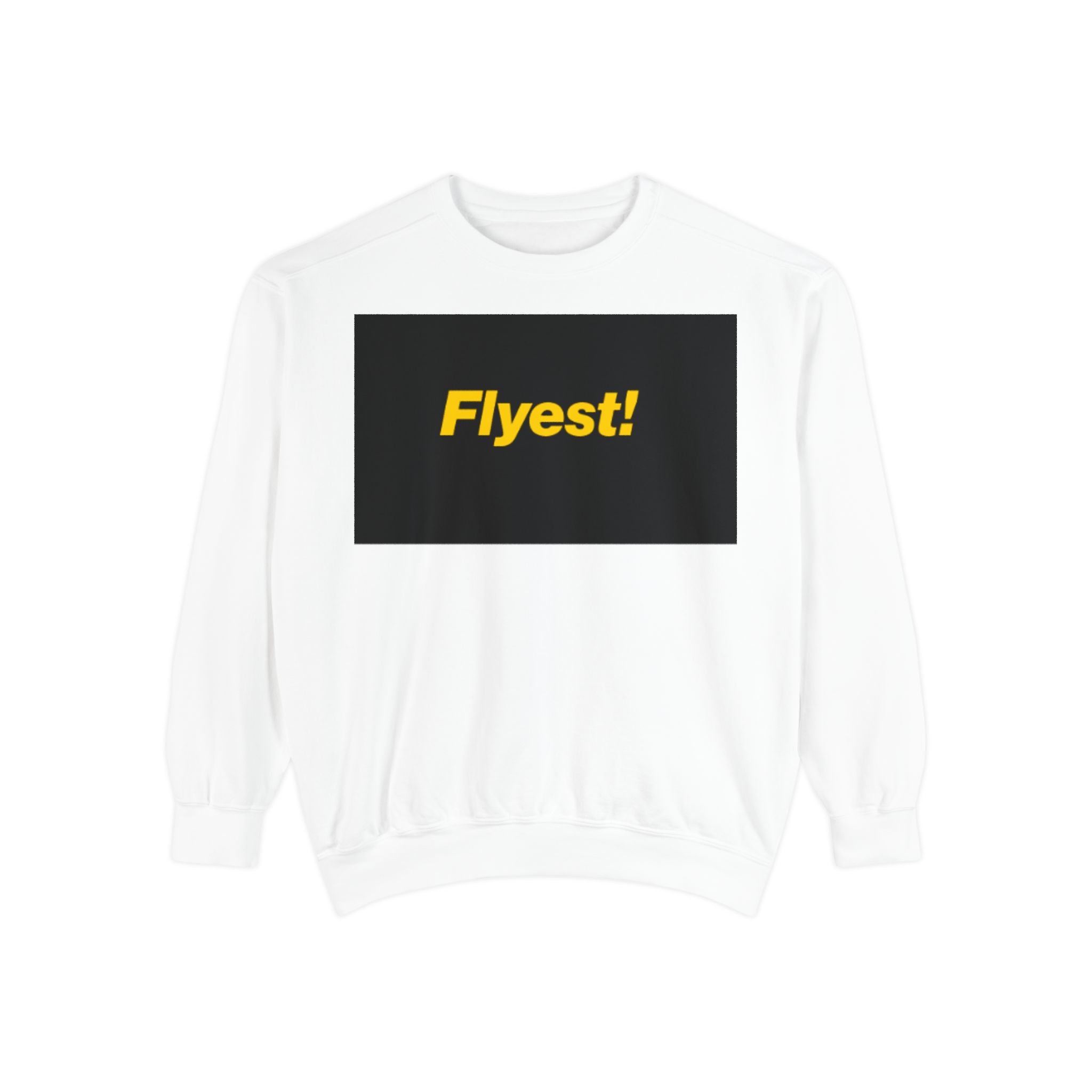 Flyest! Graphic Sweatshirt — Bold Yellow Text Crewneck
